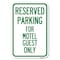 Signmission Parking Reserved for Motel Guest Only Heavy-Gauge Aluminum Sign, 12" x 18", A-1218-23382 A-1218-23382 - alternate 1